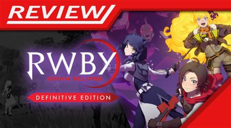 Review Rwby Grimm Eclipse Definitive Edition Nintendoboy