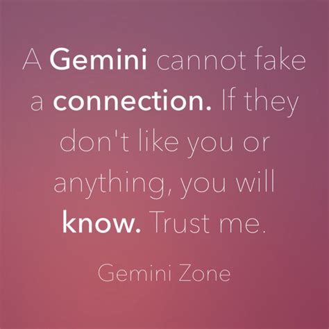A Gemini Cannot Fake A Connection If They Dont Like You Or Anything