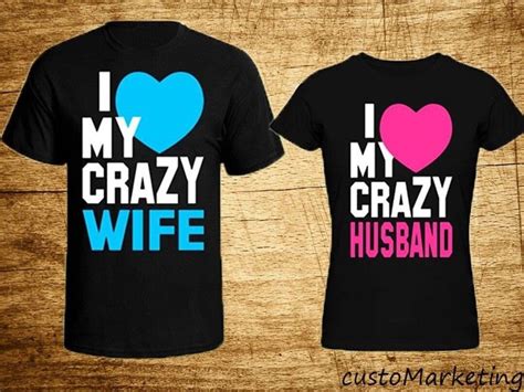 Couple T Shirt Husband And Wife Shirt I Love My Crazy Etsy