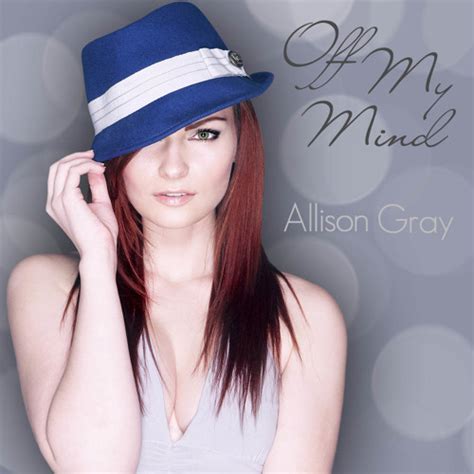 Stream Allison Gray Music Listen To Songs Albums Playlists For Free On Soundcloud