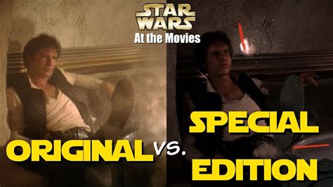 Star Wars Original Vs Special Edition At The Movies Youtube