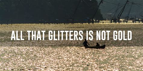 All That Glitters Is Not Gold Knowol
