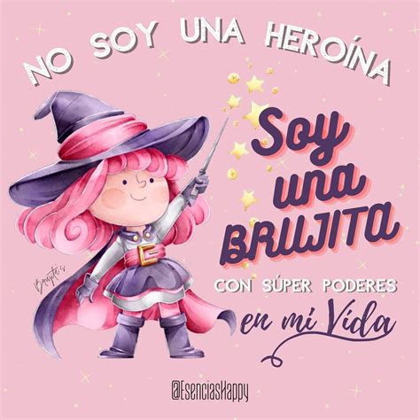 Esencias Happy 🧙‍♀️soy Una Brujita 🧙‍♀️ Soy Una Brujita