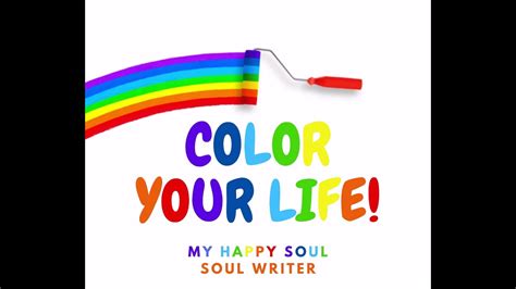 Color Your Life Youtube