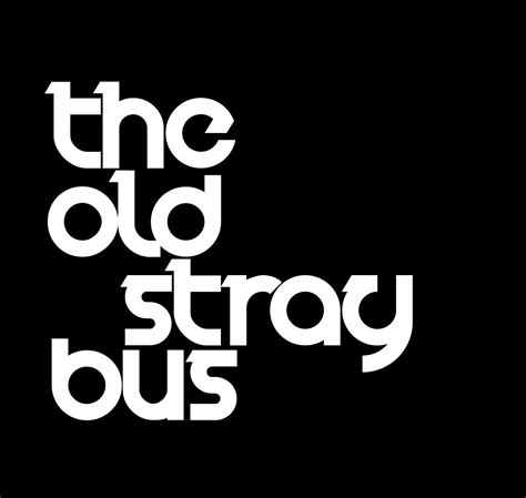 The Old Stray Bus