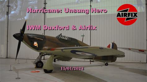 Hurricane Unsung Hero A Snapshot Of The Iwm Exhibition Featuring