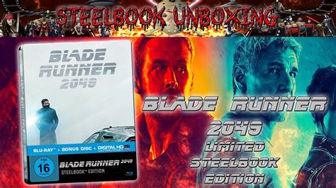 Unboxing Blade Runner 2049 Limited Steelbook Edition Youtube