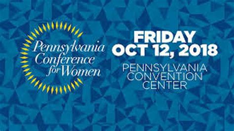 Registration Opens For 2018 Pennsylvania Conference For Women 6abc