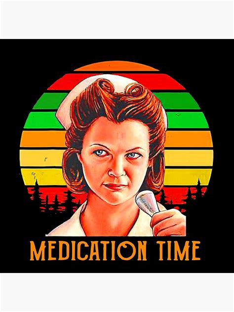 Nurse Ratched Medication Times Vintage Art Print For Sale By