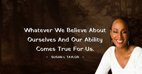 20 Best Susan L Taylor Quotes Thoughts And Images In February 2023