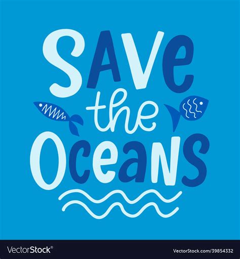 Save The Oceans Ecological Poster Royalty Free Vector Image