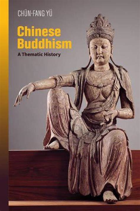 Chinese Buddhism A Thematic History By Chun Fang Yu English Paperback Book Fr 9780824883478