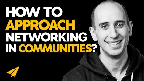 How To Approach Networking In Communities Youtube