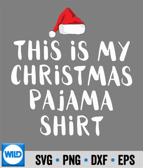 Pajama Christmas Svg This Is My Christmas Pajama S Svg Wildsvg