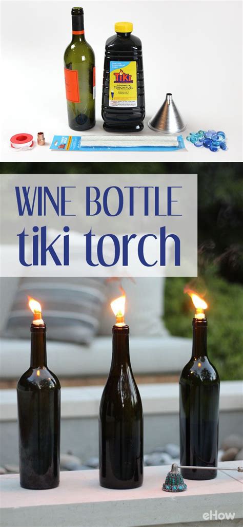 How To Make A Wine Bottle Tiki Torch Ehow Wine Bottle Tiki Wine