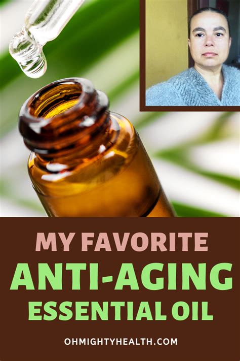 My Favorite Anti Aging Essential Oil Ohmightyhealth Anti Aging
