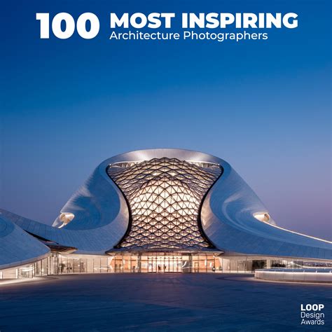 100 Most Inspiring Architecture Photographers Loop Design Awards