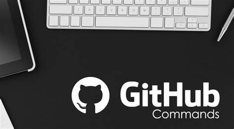 Github Commands List Of Basic And Advanced Github Commands