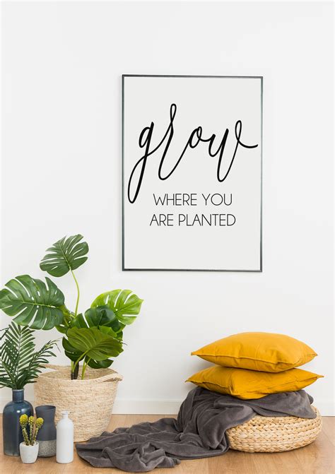 Grow Where You Are Planted Quote Print Plant Quotes Printable Etsy