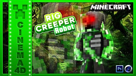 Rig Creeper Robot Minecraft Cinema 4d Youtube