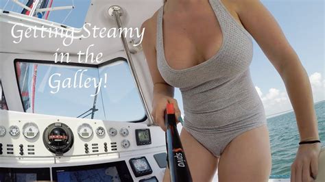 Getting Steamy In The Galley Lazy Gecko Sailing Vlog 74