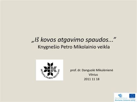 Ppt „iš Kovos Atgavimo Spaudos Knygnešio Petro Mikolainio Veikla