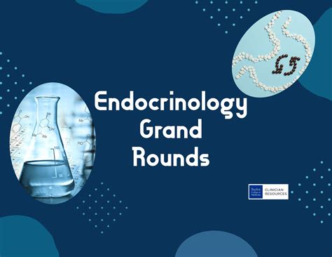 Endocrinology Grand Rounds Clinician Resources