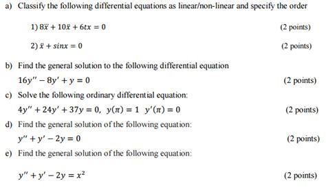 Solved A Classify The Following Differential Equations As Chegg Com
