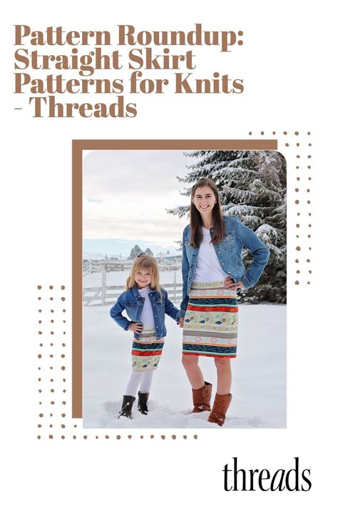 Pattern Roundup Straight Skirt Patterns For Knits Threads In 2021 Straight Skirt Skirt