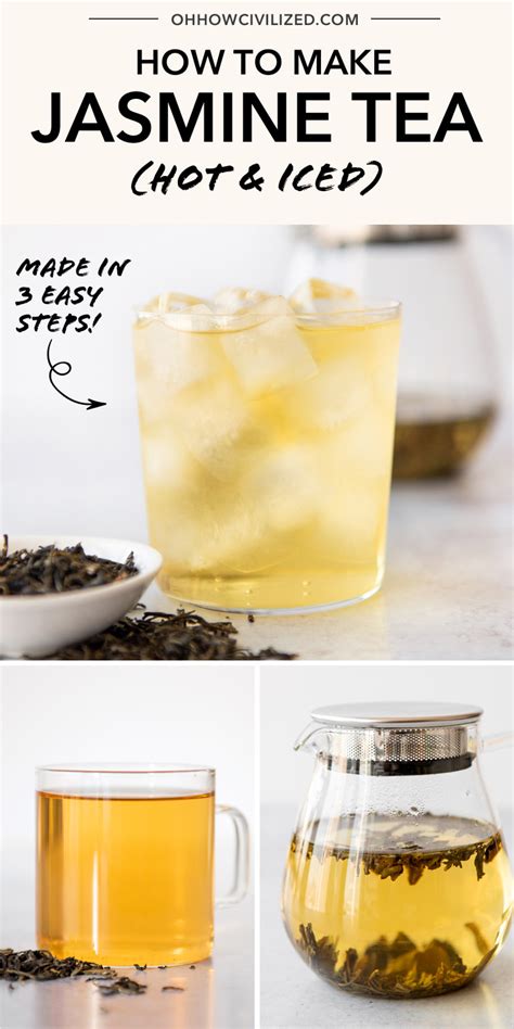 How To Make Jasmine Tea Properly Hot And Iced Oh How Civilized