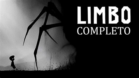 Limbo Juego Completo Gameplay EspaÑol Youtube