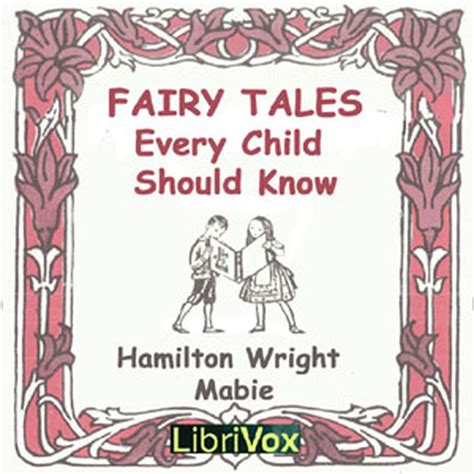 Fairy Tales Every Child Should Know Hamilton Wright Mabie Free