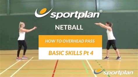 How To Overhead Pass Netball Drills And Skills Part 4 Youtube
