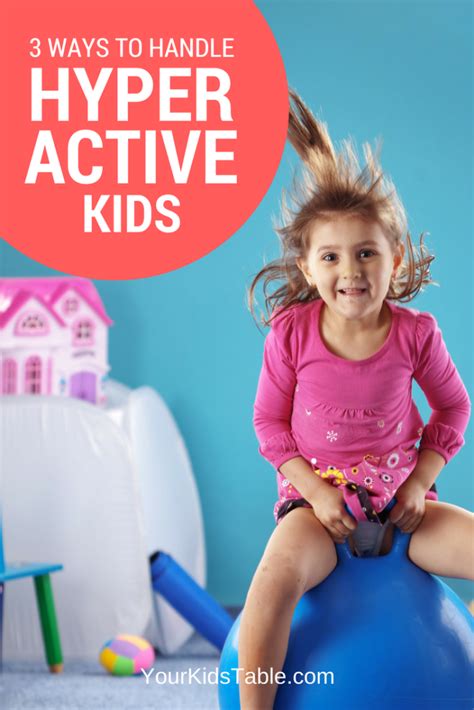 How To Handle A Hyperactive Child Without Losing Your Mind Your Kids
