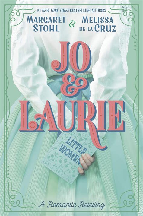 Book Review Jo And Laurie By Margaret Stohl And Melissa De