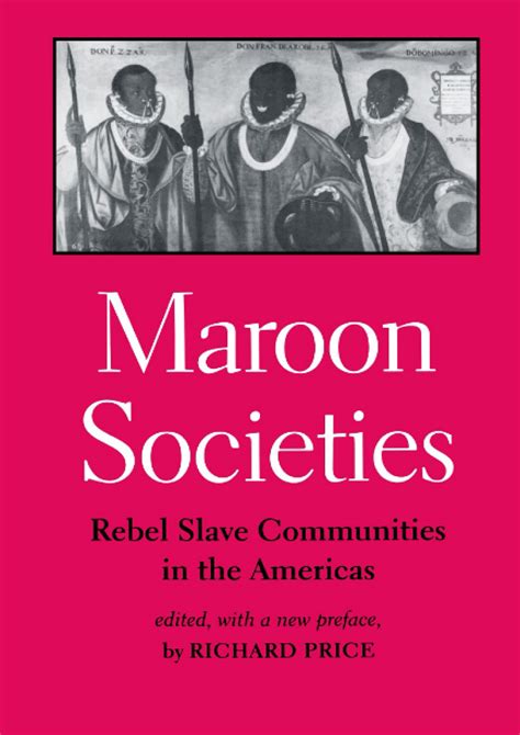 Allen Epub Maroon Societies Rebel Slave Communities In The Americas