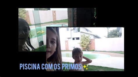 Piscina Com Meus Primos 📍 Youtube