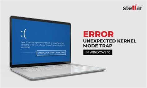 How To Fix Unexpectedkernelmodetrap Error In Windows 10