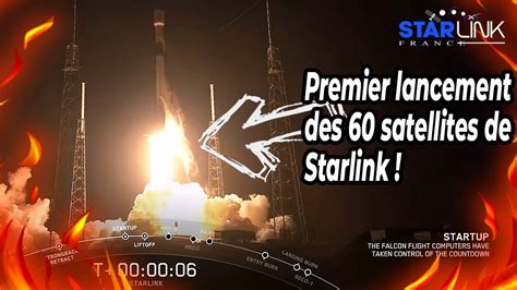 spacex premier lancement de 60 satellites starlink pour l internet mondial ultra rapide