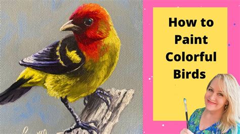 How To Paint The Colorful Western Tanager Bird With Suzanne Barrett