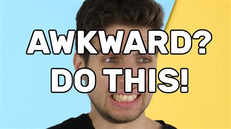 awkward situations [a simple trick to deal with them] youtube