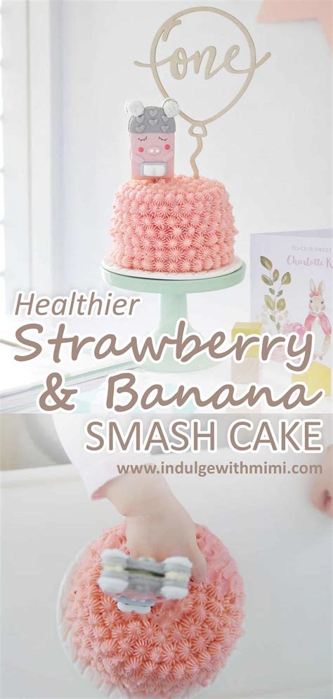 Healthier Strawberry And Banana Smash Cake Indulge With Mimi