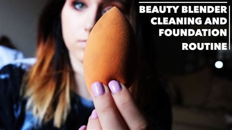 How To Use A Beauty Blender │cleaning And Foundation Routine Youtube