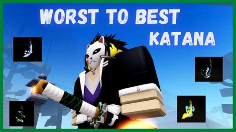 Every Katana Ranked From Worst To Best Project Slayer Katana Tier List Youtube