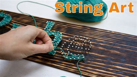 Diy String Art Diy String Art Tutorial String Art Letters String