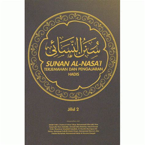 428 likes · 7 talking about this. Sunan Al-Nasa'i: Terjemahan dan Pengajaran Hadis (jilid 2)
