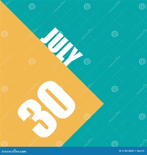 July 30th Day 30 Of Monthillustration Of Date Inscription On Orange
