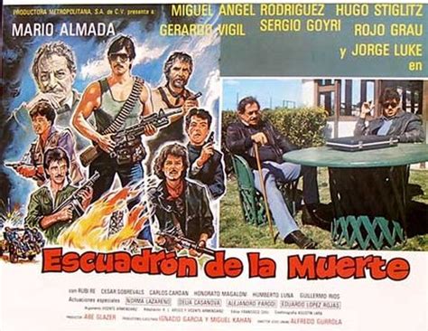 Cine Mexicano Del Galletas Escuadron De La Muerte 1985 Sergio Goyri