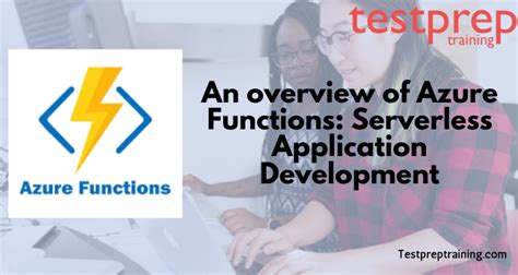 An Overview Of Azure Functions Serverless Application Development