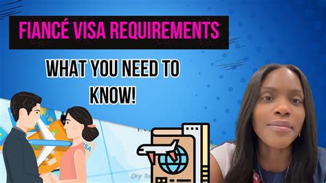 Fiancé Visa Requirements What You Need To Know Youtube
